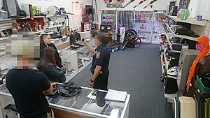 Couple sluts tried to steal and nailed at the pawnshop