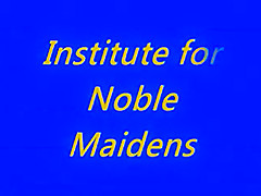 Institute for Noble Maidens