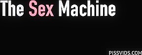 Sex Machines - PissVids