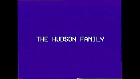 THE HUDSON FAMILY Tape 3 - Special Bond