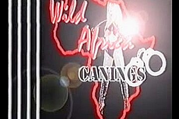 Wild Africa Canings: Female Prison Anguish